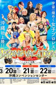 Stardom Spring Vacation 2025 ~Hi Hi! Okinawa~
