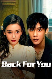 Back for You